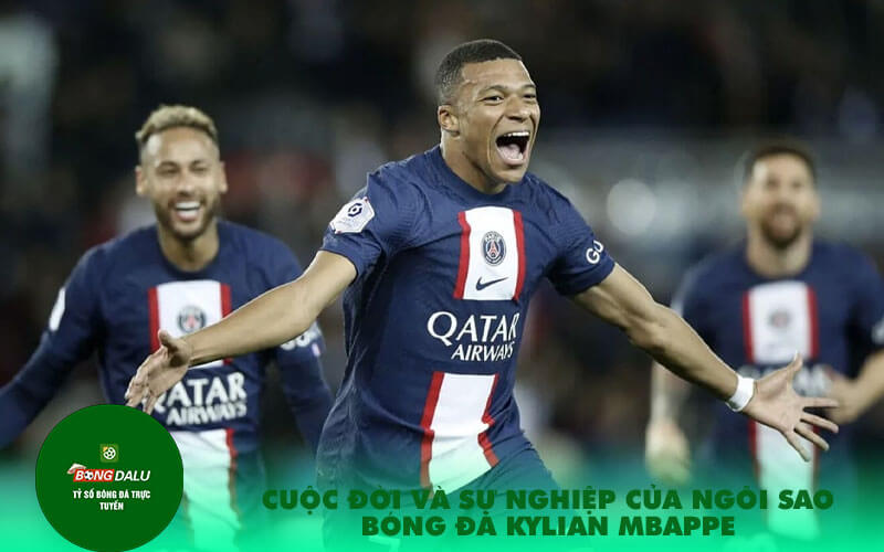 Cuoc doi va su nghiep cua ngoi sao bong da Kylian Mbappe Cuộc đời và sự nghiệp của ngôi sao bóng đá Kylian Mbappe