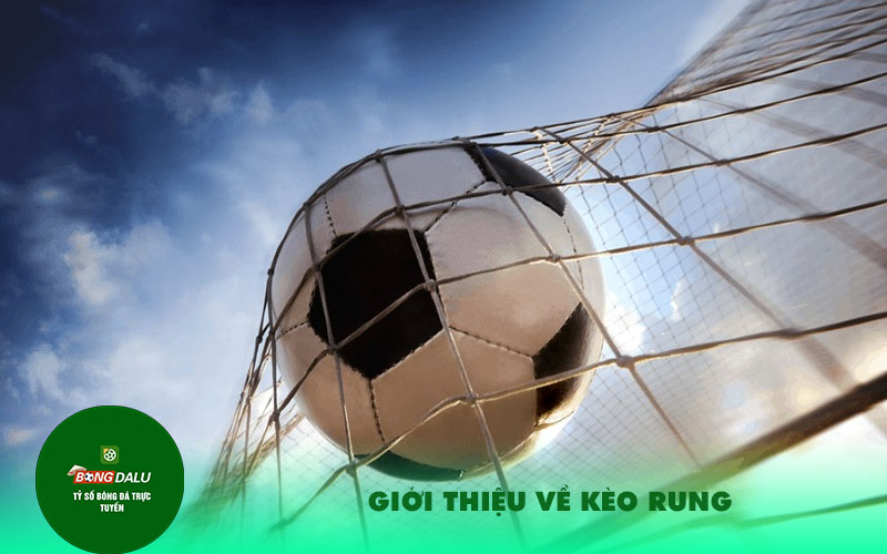 Gioi thieu ve keo rung Giới thiệu về kèo rung