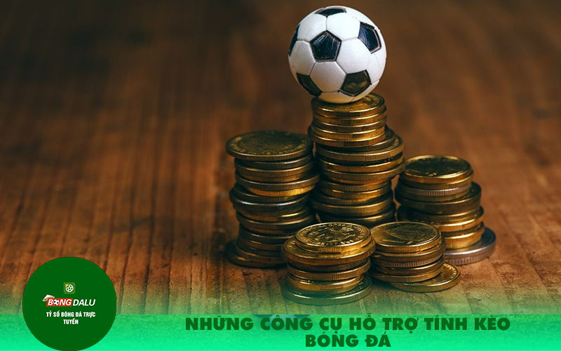 Nhung cong cu ho tro tinh keo bong da Những công cụ hỗ trợ tính kèo bóng đá