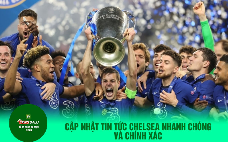 se2 Cập nhật tin tức Chelsea nhanh chóng và chính xác