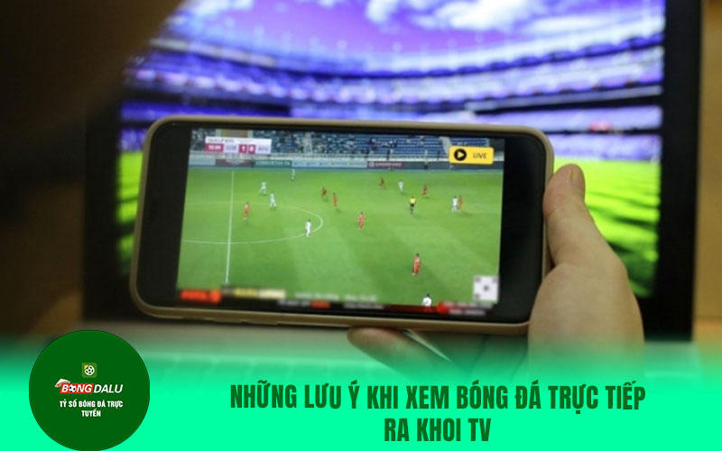 vaoroi 2 Những lưu ý khi xem bóng đá trực tiếp Ra Khoi TV