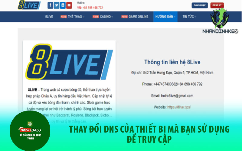 8live2 Thay đổi DNS của thiết bị mà bạn sử dụng để truy cập
