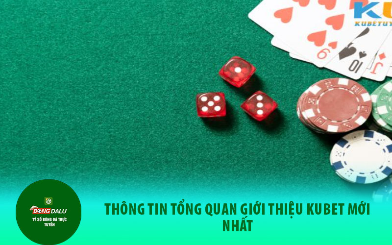 kubet Giới thiệu Kubet - Nhà cái đắt khách nhất hiện nay