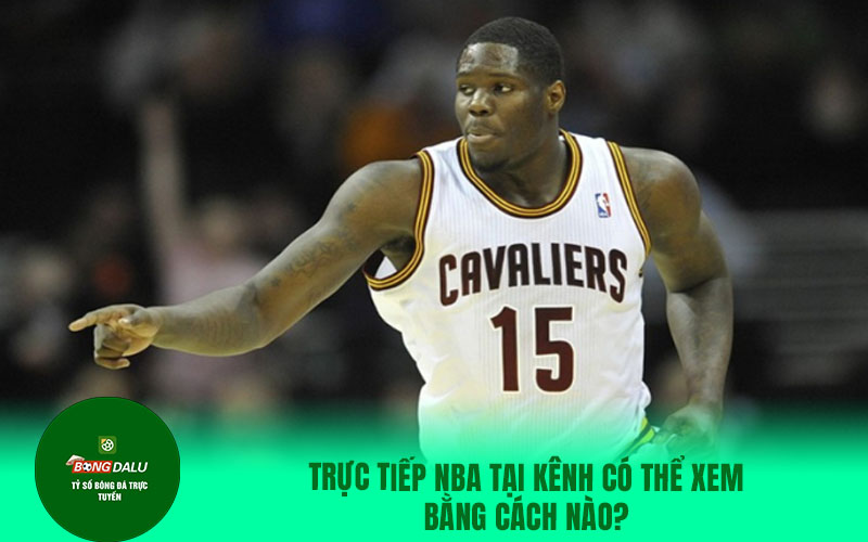 saok4 Trực tiếp NBA tại kênh có thể xem bằng cách nào?