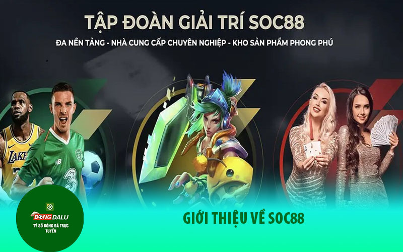 soc88 1 Giới thiệu về Soc88
