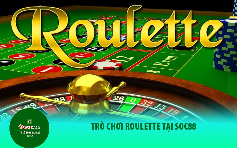 soc881 Trò chơi Roulette tại Soc88