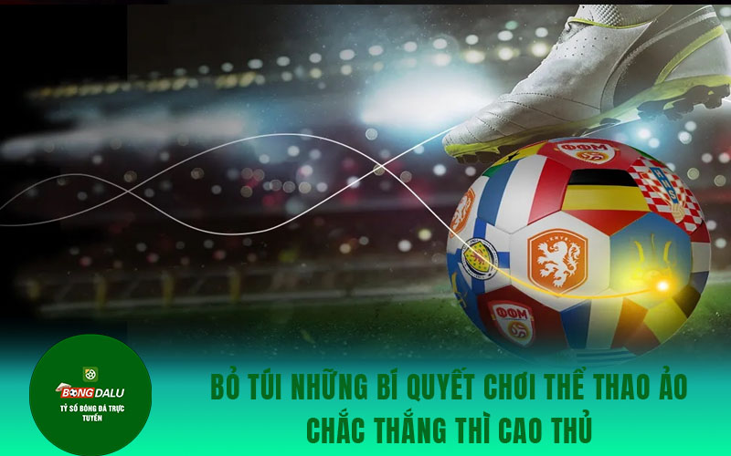 the thao 1 Bỏ túi những bí quyết chơi thể thao ảo chắc thắng thì cao thủ