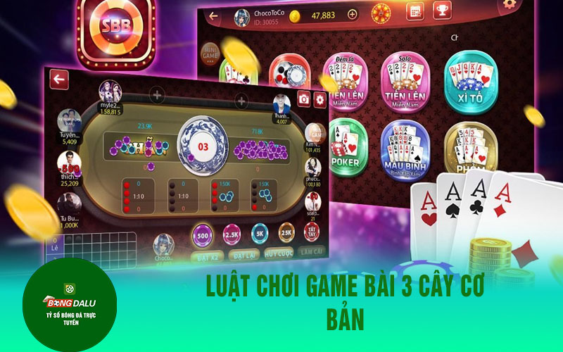 game bai 3 cay 1 Luật chơi game bài 3 cây cơ bản