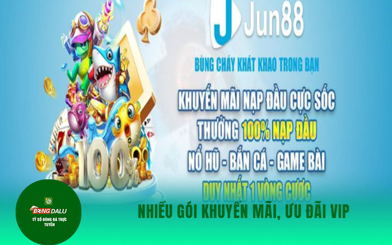 jun88 1 Nhiều gói khuyến mãi, ưu đãi vip