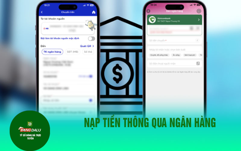 nap tien Nạp tiền thông qua ngân hàng