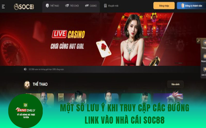 soc88 4 Một số lưu ý khi truy cập các đường Link vào nhà cái Soc88