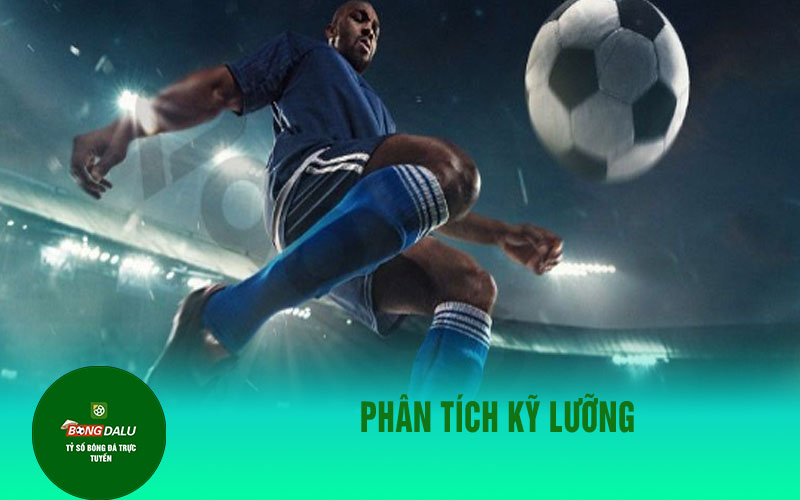 ty le keo 2 Phân tích kỹ lưỡng