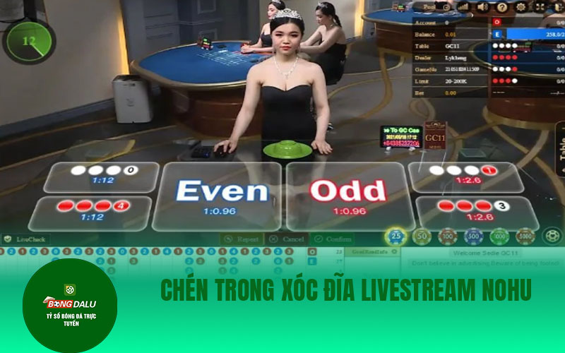 xoc dia online 1 Chén trong xóc đĩa livestream nohu