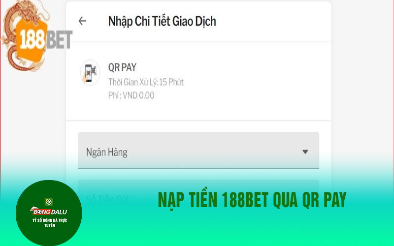 188bet Nạp tiền 188BET qua QR PAY