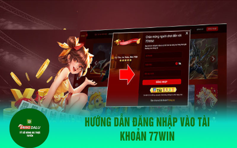 77win Hướng dẫn đăng nhập vào tài khoản 77win