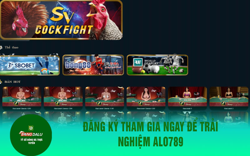 alo789 2 Đăng ký tham gia ngay để trải nghiệm Alo789