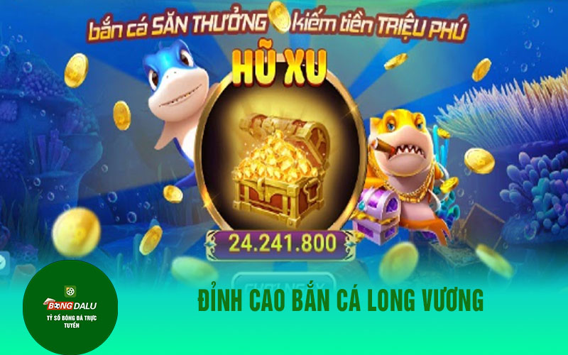 ban ca 789win 1 Đỉnh cao Bắn cá Long Vương