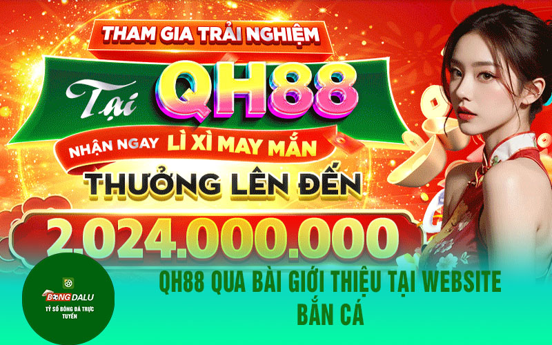 ban caa QH88 qua bài giới thiệu tại website Bắn cá