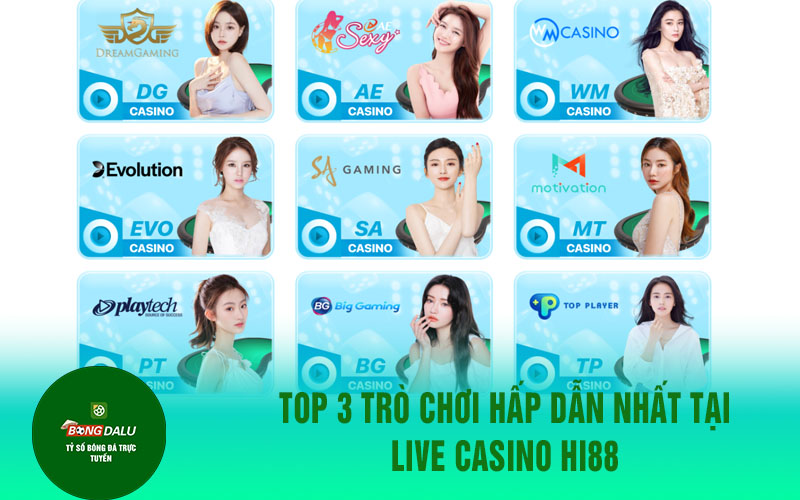 casino hi88 1 Top 3 trò chơi hấp dẫn nhất tại Live Casino Hi88