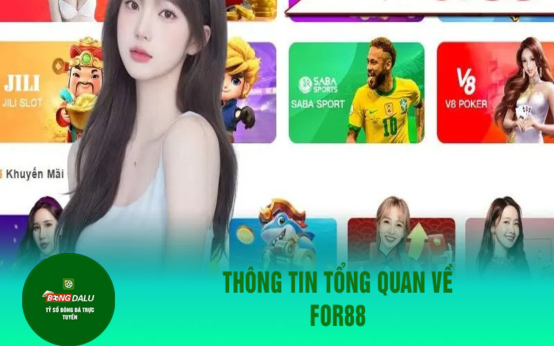 for88 Thông tin tổng quan về For88