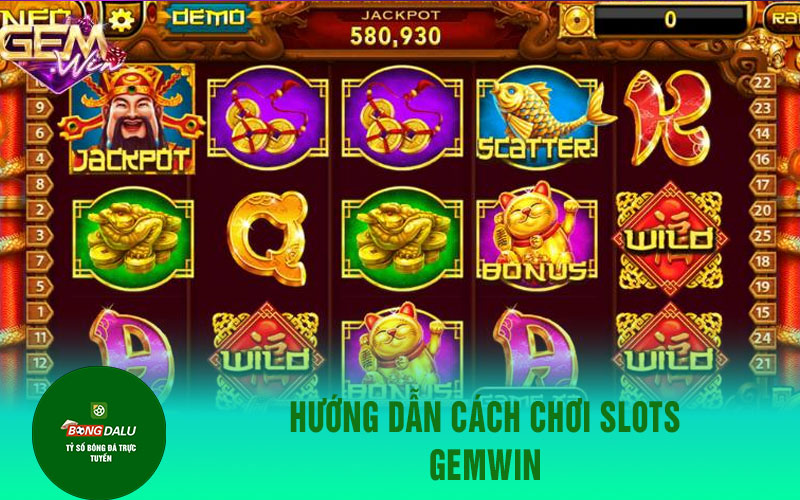 gemwin 2 Hướng dẫn cách chơi Slots Gemwin