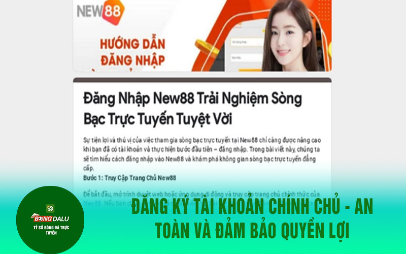 new88 2 Đăng ký tài khoản chính chủ - An toàn và đảm bảo quyền lợi