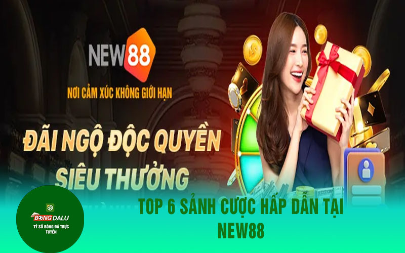 new888 1 Top 6 sảnh cược hấp dẫn tại New88
