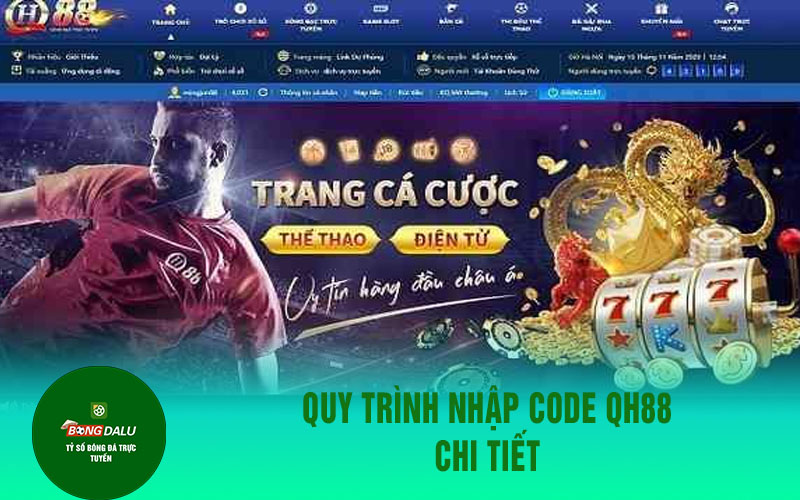 qh88 2 Quy Trình Nhập Code QH88 Chi Tiết