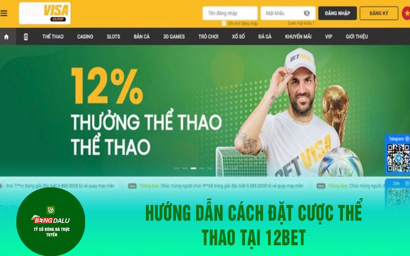 the thO 2 Tham gia ngay 12BET để thỏa sức đặt cược