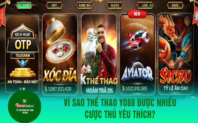 the thao yo88 1 Vì sao thể thao Yo88 được nhiều cược thủ yêu thích?