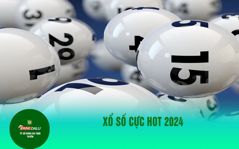 xo soo Xổ số cực hot 2024