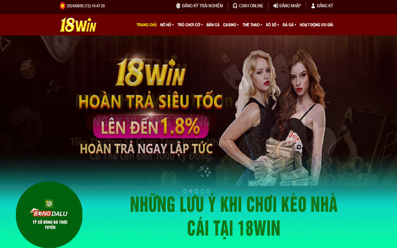 18win 2 Những Lưu Ý Khi Chơi Kèo Nhà Cái Tại 18Win
