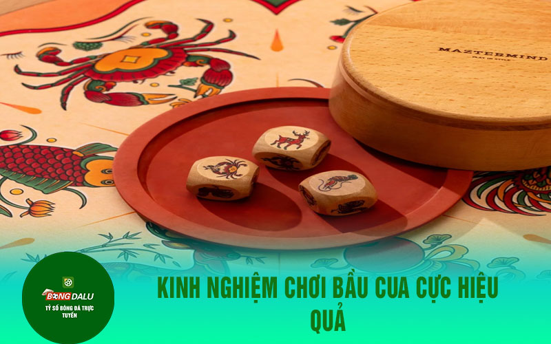 bau cua 2 Kinh Nghiệm Chơi Bầu Cua Cực Hiệu Quả
