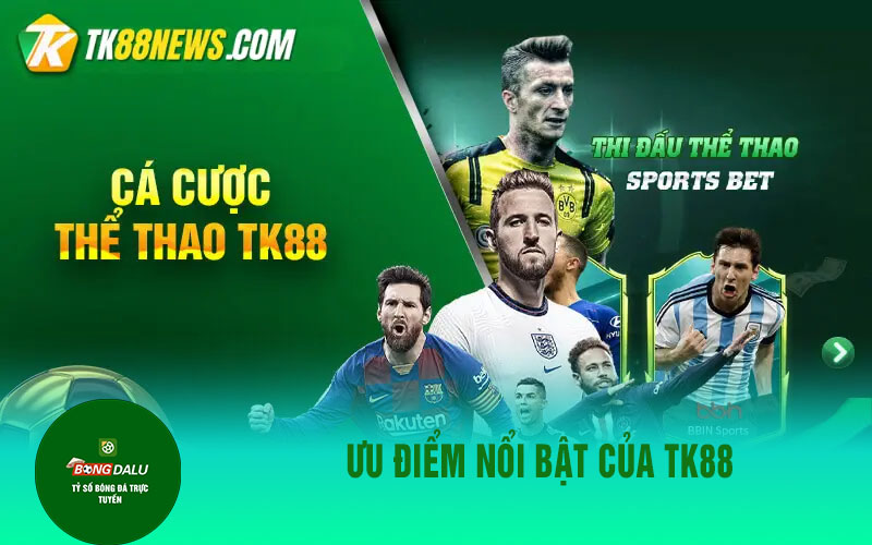 tk88 1 Ưu Điểm Nổi Bật Của TK88